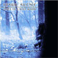 Casual Silence : Once in a Blue Moon